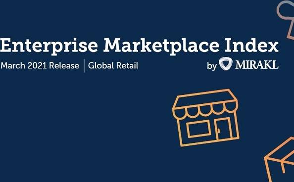 L’Enterprise Marketplace Index 2021 di Mirakl assegna ai marketplace un ruolo decisivo nelle vendite on line