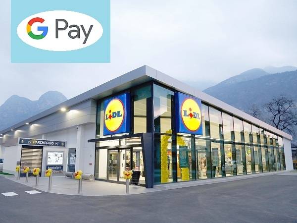 Technoretail - Lidl introduce il sistema di pagamento basato sull’App Google Pay 