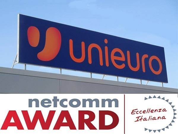 Technoretail - Netcomm Award 2021: Unieuro premiata per il miglior progetto omnichannel 